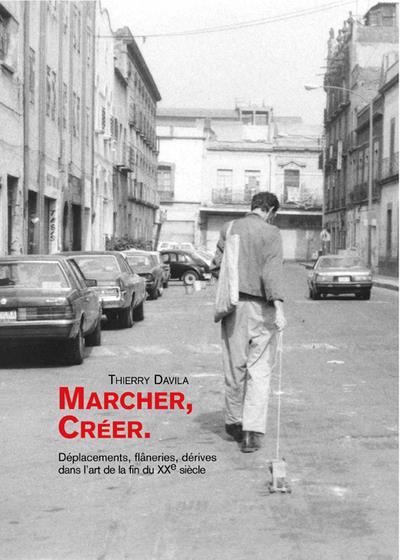 Marcher, créer